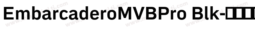EmbarcaderoMVBPro Blk字体转换